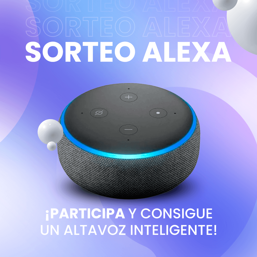 Gran Sorteo de Alexa Echo Dot